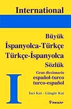 Ispanyolca-Türkçe-Ispanyolca Büyük Sözlük