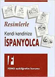 Resimlerle Kendi kendinize Ispanyolca -(para turcos)