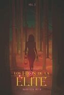 Los Hijos De La Élite, vol. 2