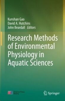 Research Methods of Environmental Physiology in Aquatic Sciences