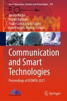 Communication and Smart Technologies: