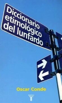 Diccionario etimológico del lunfardo