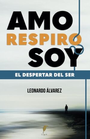 Amo, respiro, soy
