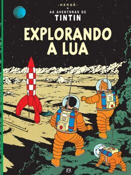 Tintin 17/As Aventuras de Tintin - Explorando a Lua