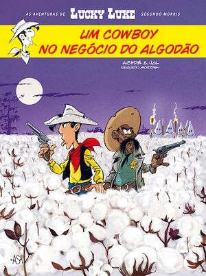 Lucky Luke - Um Cowboy no Negócio do Algodão