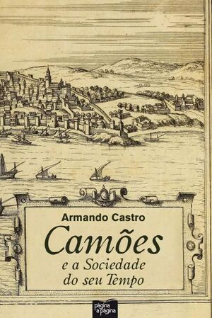 Camões e a Sociedade do seu Tempo