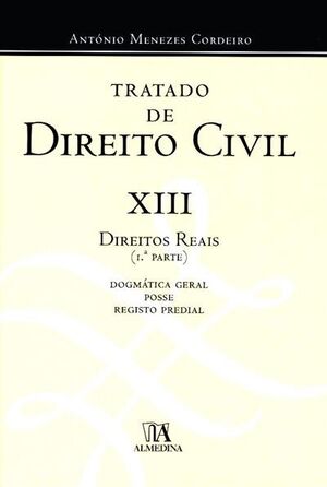 Tratado de Direito Civil XIII (1.ª Parte)