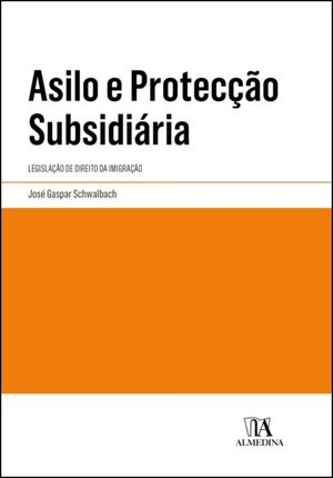 Asilo e Protecção Subsidiária