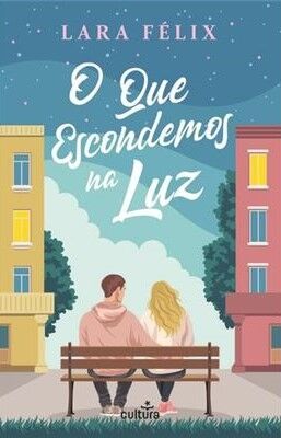 O que Escondemos na Luz