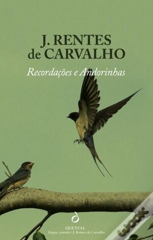 Recordações e Andorinhas