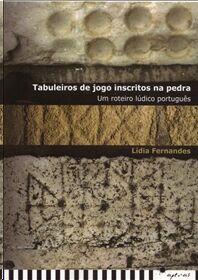 Tabuleiros de Jogo Inscritos na Pedra