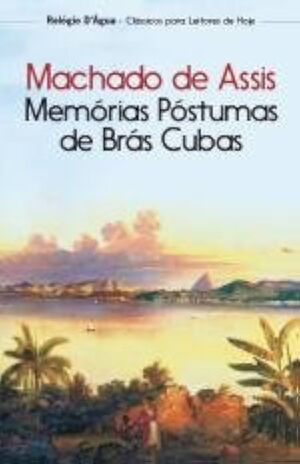 Memorias Postumas de Bras Cubas