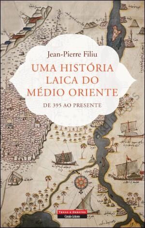 Uma História Laica do Médio Oriente