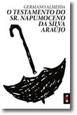O testamento do Sr.Napumoceno Da Silva Araújo
