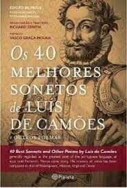 Os 40 Melhores Sonetos de Luís de Camões e Outros Poemas