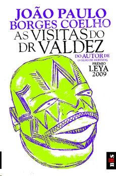 As visitas do Dr. Valdez
