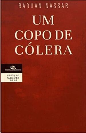 Um Copo de Cólera