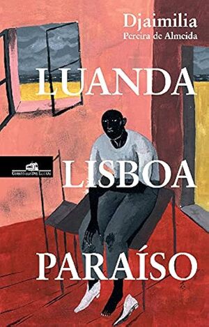 Luanda, Lisboa, Paraiso