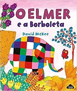 O Elmer e a Borboleta