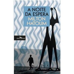 A Noite da Espera