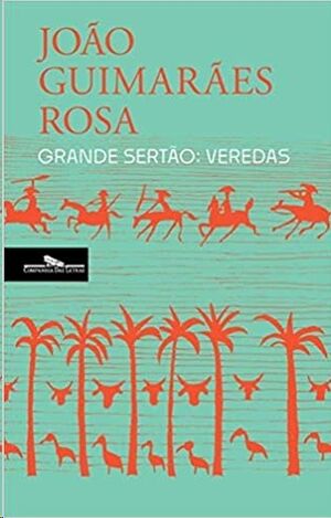 Grande Sertão: Veredas