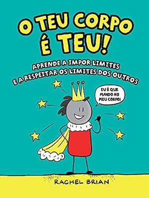 O Teu Corpo é Teu!