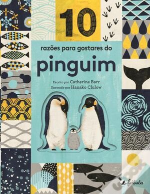 10 Razões para Gostares do Pinguim