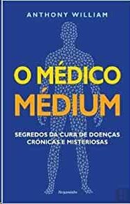 O Médico Médium