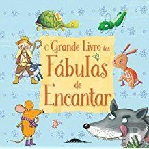 O Grande Livro das Fábulas de Encantar (0-6 años)