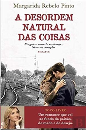 A Desordem Natural das Coisas