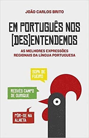 Em Português nos (Des)entendemos