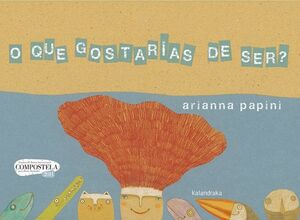O que Gostarias de Ser?
