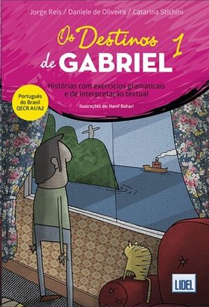 Os Destinos de Gabriel 1