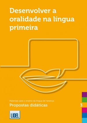 Desenvolver a Oralidade na Lingua Primeira