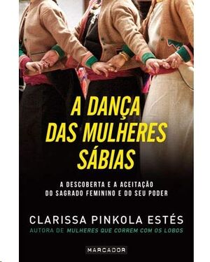 A Dança das Mulheres Sábias