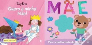 Quero a Minha Mãe!  O Meu Pequeno