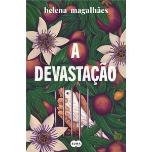 A Devastação
