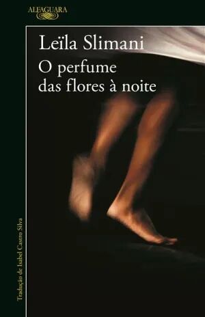 O Perfume das Flores à Noite