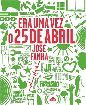 Era uma Vez o 25 de Abril