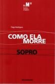 Como ela Morre - Sopro