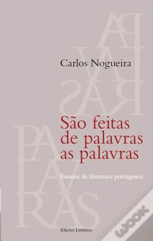 Sao Feitas de Palavras as Palavras