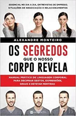 Os Segredos que o Nosso Corpo Revela: