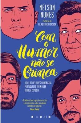 Com o Humor não Se Brinca