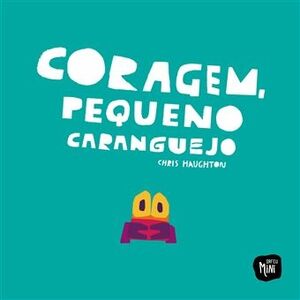 Coragem, Pequeno Caranguejo