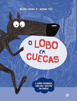 O Lobo em Cuecas