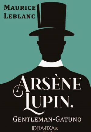 Arséne Lupin, Gentleman-Gatuno