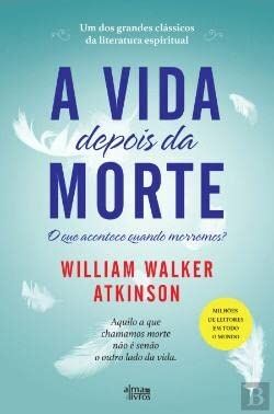 A Vida Depois da Morte