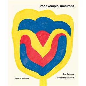 Por Exemplo, uma Rosa