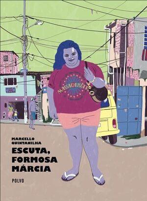 Escuta, Formosa Márcia