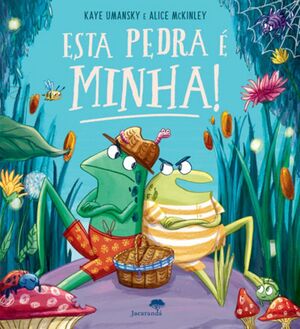 Esta Pedra é Minha!